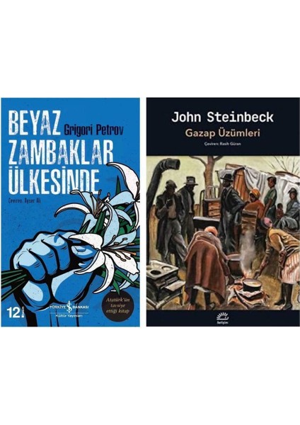 Beyaz Zambaklar Ülkesinde - Gazap Üzümleri John Steinbeck