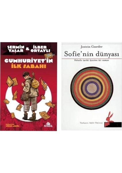 Cumhuriyet`in Ilk Sabahı Şermin Yaşar Ilber Ortaylı - Sofie’nin Dünyası Jostein Gaarder