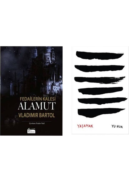 Fedailerin Kalesi Alamut Vladimir Bartol - Yaşamak Yu Hua