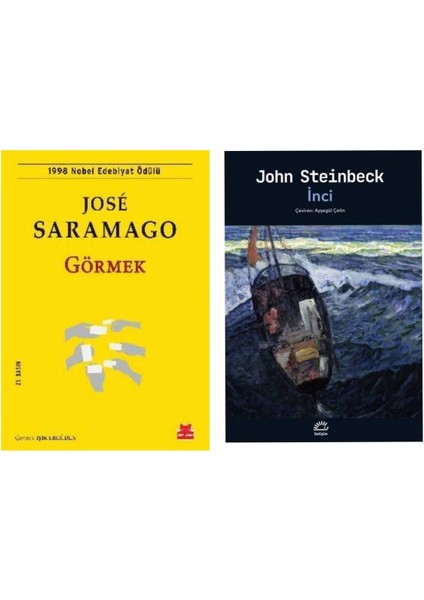 Görmek - Jose Saramago - Inci - John Steinbeck