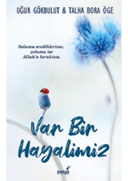 Var Bir Hayalimiz 9786257671309 fiyatları