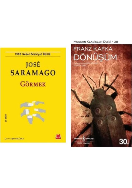 Görmek - Jose Saramago - Dönüşüm - Franz Kafka