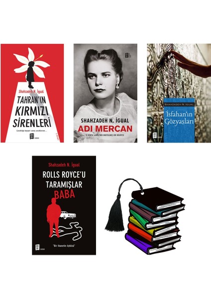 Shahzadeh N. Igual -Full Set- Tahran'ın Kırmızı Sirenleri - Adı Mercan - Isfahan’ın Gözyaşları