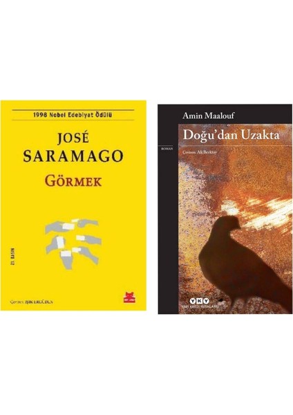 Görmek - Jose Saramago - Doğu’dan Uzakta - Amin Maalouf