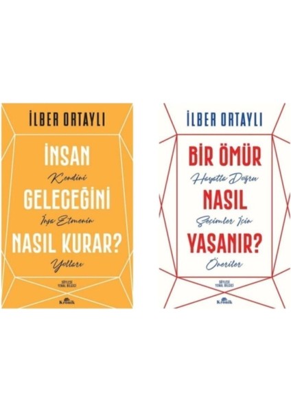 Insan Geleceğini Nasıl Kurar ? Bir Ömür Nasıl Yaşanır ? Ilber Ortaylı 2 Roman