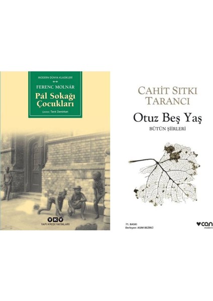 Pal Sokağı Çocukları- Ferenc Molnar - Otuz Beş Yaş - Cahit Sıtkı Tarancı