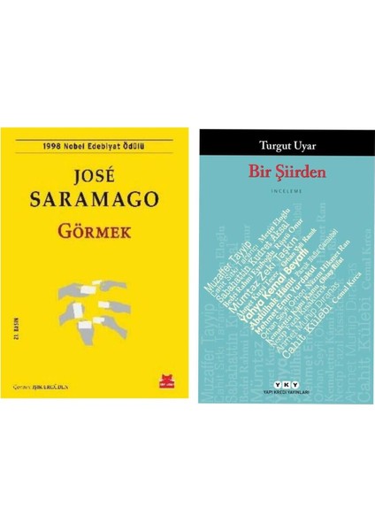 Görmek - Jose Saramago - Bir Şiirden Turgut Uyar
