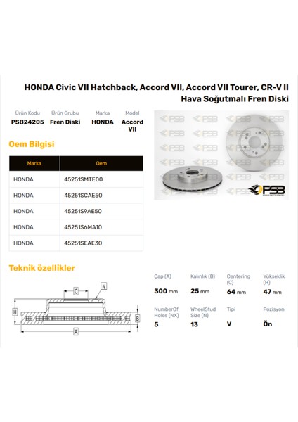 Fren Diski Ön 300MM Honda Accord 2003- Cıvıc Type-R 2001- Oem Kodu - 45251-SMT-E00-PSB24205