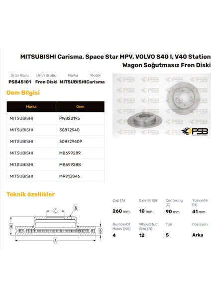Fren Diski Arka 260MM Mıtsubıshı Carısma 1995-2006 Oem Kodu - MR913846-PSB45101