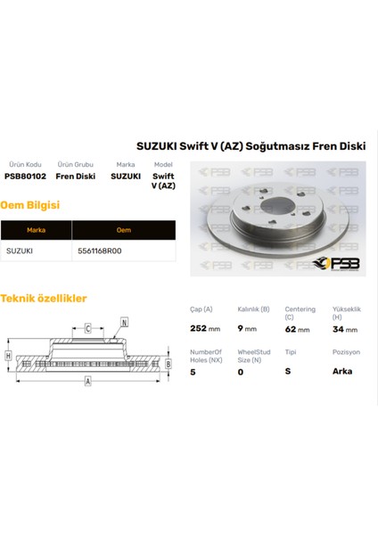 Fren Diski Arka 252MM Suzukı Swıft 1.0 1.2gl At/mt 2017- Oem Kodu - 55611-68R00-PSB80102