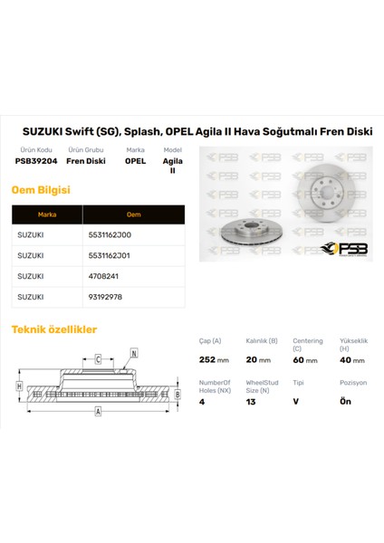 Fren Diski Ön 252MM Suzukı Swıft 2005- Splash 2008- Oem Kodu - 55311-62J01-PSB39204