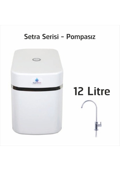 Setra 12 Litre 5 Aşamalı Pompasız Su Arıtma Cihazı