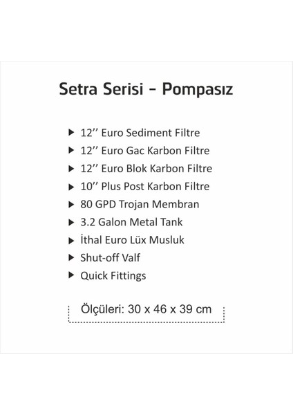 Setra 12 Litre 5 Aşamalı Pompasız Su Arıtma Cihazı modelleri