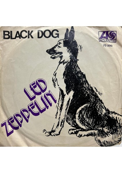LED Zeppelin ‎– Black Dog / Misty Mountain Hop 45LIK Plak