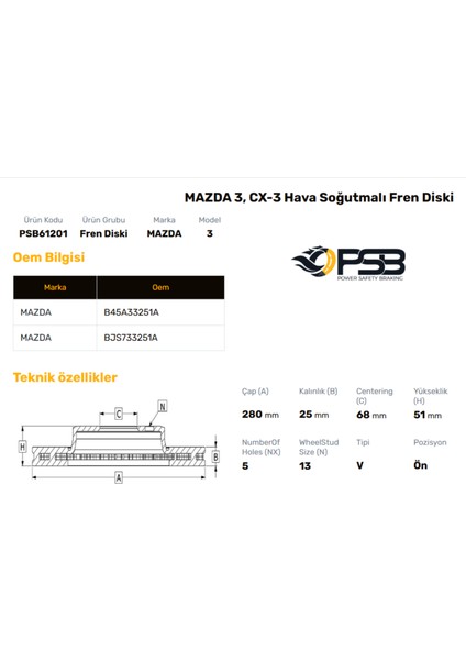 Fren Diski Ön 280MM Mazda 3 Serıes 1.5 1.6 2013- Cx3 1.5d 2015- Oem Kodu - BJS7-33-251A-PSB61201