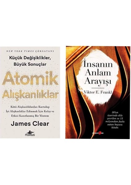 Atomik Alışkanlıklar James Clear - Insanın Anlam Arayışı - Viktor Emil Frankl