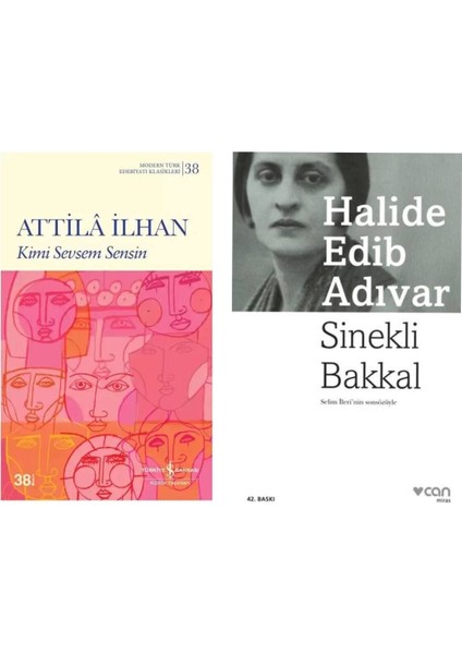 Kimi Sevsem Sensin - Attila Ilhan - Sinekli Bakkal - Halide Edib Adıvar