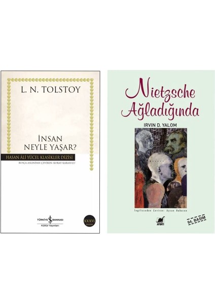 Insan Neyle Yaşar? - Nietzsche Ağladığında - Irvin D. Yalom