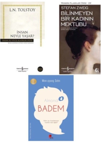 Insan Neyle Yaşar ? Lev Tolstoy - Bilinmeyen Bir Kadının Mektubu Stefan Zweig - Badem Hediye