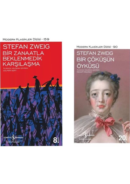 Stefan Zweig - Bir Zanaatla Beklenmedik Karşılaşma - Bir Çöküşün Öyküsü