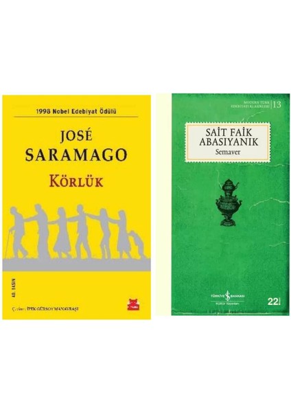 Körlük - Jose Saramago - Semaver - Sait Faik Abasıyanık