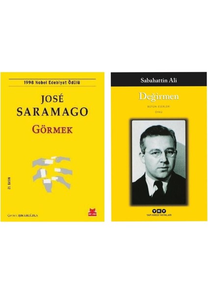 Görmek - Jose Saramago - Değirmen - Sabahattin Ali