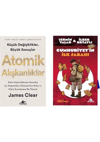 Atomik Alışkanlıklar James Clear - Cumhuriyet`in Ilk Sabahı Şermin Yaşar
