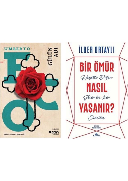 Gülün Adı - Umberto Eco - Bir Ömür Nasıl Yaşanır? - Ilber Ortaylı