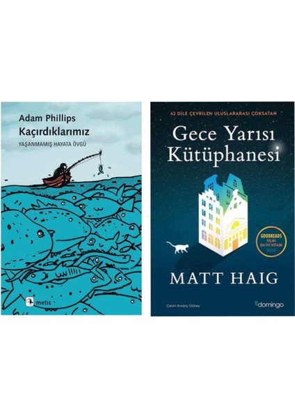Kaçırdıklarımız Adam Phillips - Gece Yarısı Kütüphanesi Matt Haig