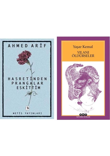 Hasretinden Prangalar Eskittim - Ahmed Arif - Yılanı Öldürseler - Yaşar Kemal