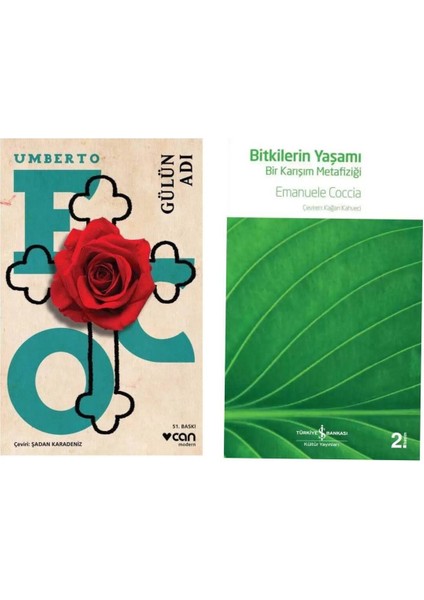 Gülün Adı - Umberto Eco - Bitkilerin Yaşamı - Bir Karışım Metafiziği - Emanuele Coccia