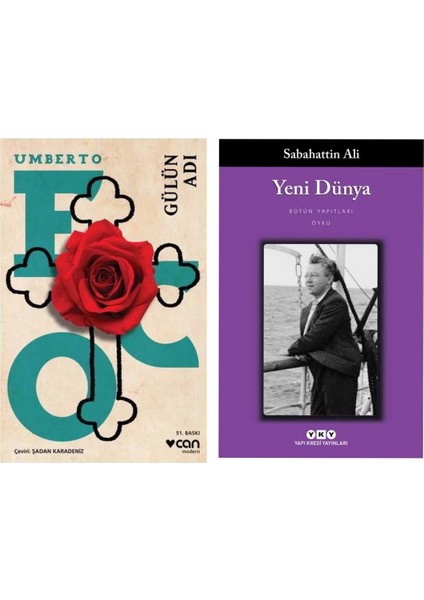 Gülün Adı - Umberto Eco - Yeni Dünya - Sabahattin Ali