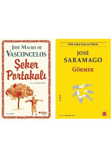 Şeker Portakalı - Jose Mauro De Vasconcelos - Görmek - Jose Saramago