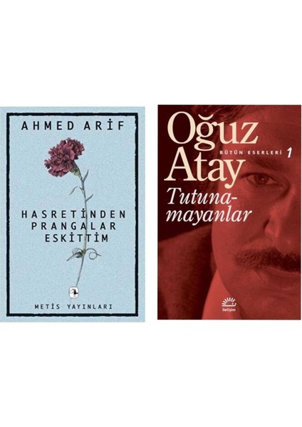 Hasretinden Prangalar Eskittim - Ahmed Arif - Tutunamayanlar - Bütün Eserleri 1 - Oğuz Atay