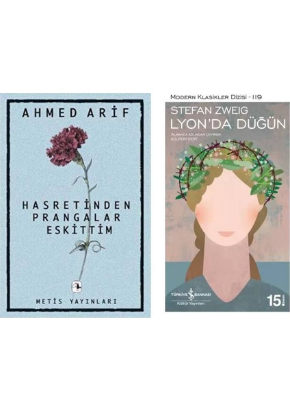Hasretinden Prangalar Eskittim - Ahmed Arif - Lyon'da Bir Düğün - Stefan Zweig