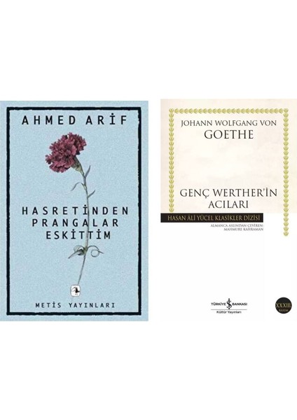 Hasretinden Prangalar Eskittim - Genç Werther’in Acıları - Johann Wolfgang Von Goethe