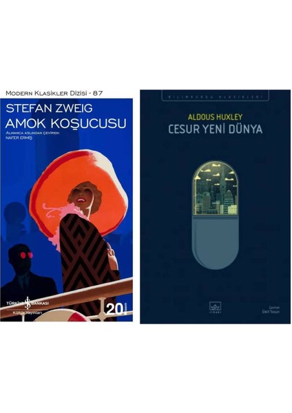 Amok Koşucusu Stefan Zweig - Cesur Yeni Dünya Aldous Huxley