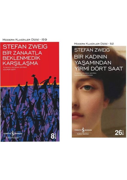 Stefan Zweig - Bir Zanaatla Beklenmedik Karşılaşma - Bir Kadının Yaşamından Yirmi Dört Saat