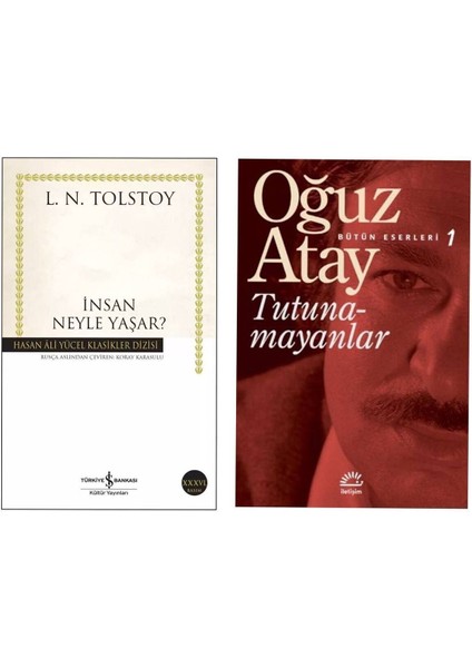Insan Neyle Yaşar? - Tutunamayanlar - Bütün Eserleri 1 - Oğuz Atay