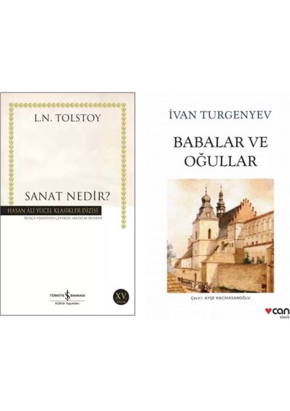 Sanat Nedir ? - Babalar ve Oğullar - Ivan Sergeyeviç Turgenyev