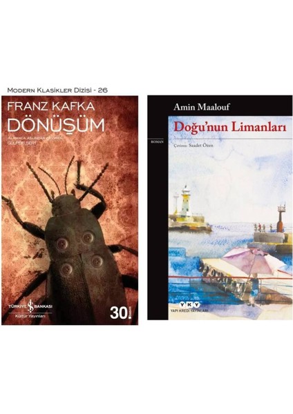 Dönüşüm Franz Kafka - Doğu`nun Limanları Amin Maalouf