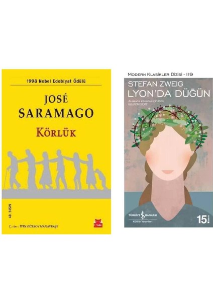 Körlük - Jose Saramago - Lyon'da Bir Düğün - Stefan Zweig