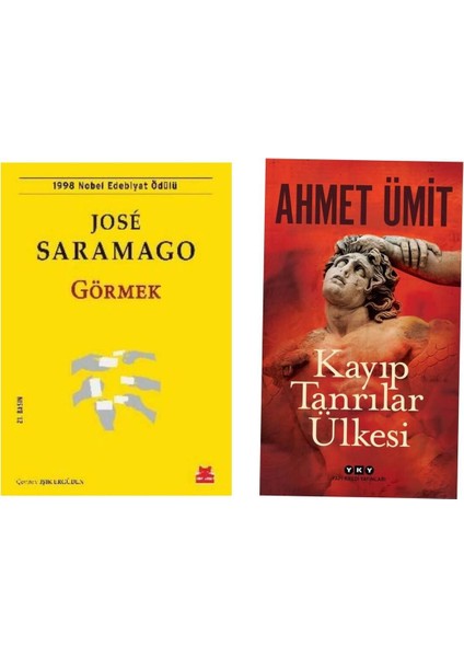 Görmek - Jose Saramago - Kayıp Tanrılar Ülkesinde - Ahmet Ümit