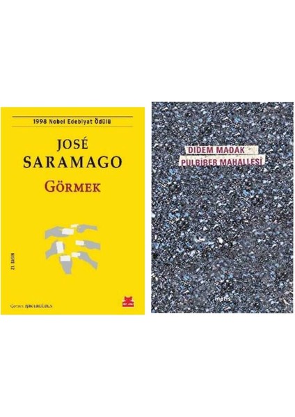 Görmek - Jose Saramago - Pulbiber Mahallesi - Didem Madak