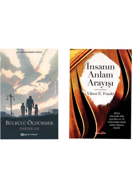 Bülbülü Öldürmek Harper Lee - Insanın Anlam Arayışı Viktor Emil Frankl