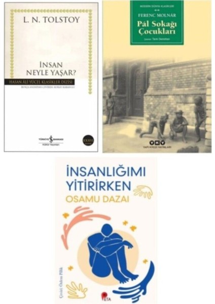 Insan Neyle Yaşar? - Pal Sokağı Çocukları - Ferenc Molnar - Insanlığımı Yitirirken Hediye