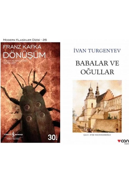 Dönüşüm Franz Kafka - Babalar ve Oğullar Turgenyev