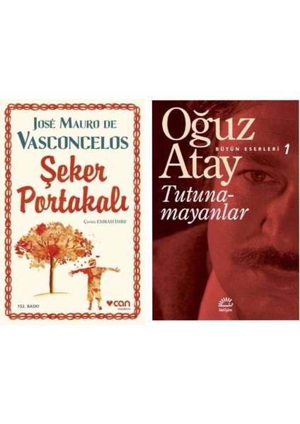 Şeker Portakalı - Jose Mauro De Vasconcelos - Tutunamayanlar - Bütün Eserleri 1 - Oğuz Atay