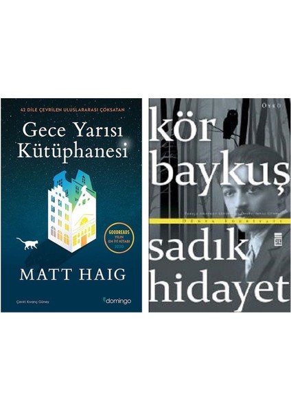 Gece Yarısı Kütüphanesi - Kör Baykuş Sadık Hidayet (2 Kitap Set)