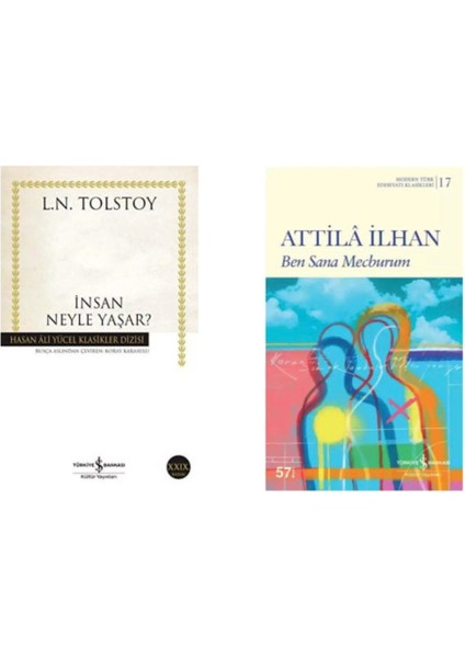 Insan Neyle Yaşar ? Lev Tolstoy - Ben Sana Mecburum Attila Ilhan